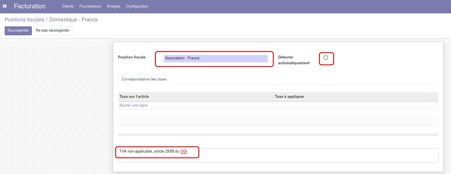 Capture d'écran du formulaire de création d'une nouvelle position fiscale, avec les éléments à remplir mis en valeur: Nom de la position fiscale(Association - France), Notes officielles: TVA non-applicable, article 293B du CGI, Détecter Automatiquement: False